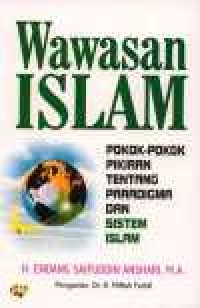 Image of Wawasan Islam : pokok-pokok pikiran tentang paradigma dan sistem Islam